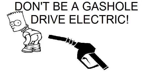 dont be a gashole-drive electric.webp