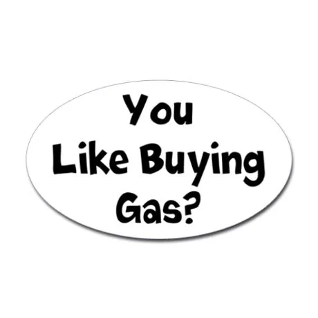 you_like_buying_gas_decal.webp