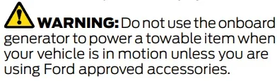 Ford F-150 Lightning Pro Power on Board while driving ProPower warning